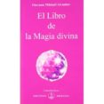 EL LIBRO DE LA MAGIA DIVINA di AIVANHOV, OMRAAM MIKHAEL 