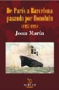 DE PARIS A BARCELONA PASANDO POR HONOLULU (1927-1928) de MARIN, JOAN M. 