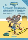 TERAPICUENTOS 3: EL RATONCITO FERNANDITO NO PARA QUIETO NI UN POQUITO di VILLANUEVA RIVERO, CARMEN 