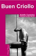 BUEN CRIOLLO di CAMINHA, ADOLFO 