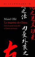 LA EMPRESA DE CHINA: DE LA ARMADA INVENCIBLE AL GALEON DE MANILA de OLLE, MANUEL 