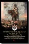 UN ESPAOL EN EL EJERCITO DE NAPOLEON: DIARIO DE D. RAFAEL DE LLA NZA Y DE VALS, CAPITAN DEL ANTIGUO REGIMIENTO DE INFANTERIA DE GUADALAXARA di LLANZA Y DE VALLS, RAFAEL DE 