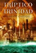 TRIPTICO DE TRINIDAD de GARDINI, CARLOS 
