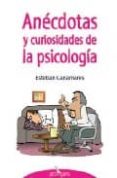 ANECDOTAS Y CURIOSIDADES DE LA PSICOLOGIA de CAAMARES, ESTEBAN
