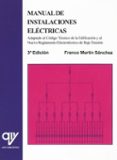 MANUAL DE INSTALACIONES ELECTRICAS (3 ED.) de MARTIN SANCHEZ, FRANCO 