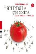 EL ANIMAL QUE COCINA: GASTRONOMA PARA HOMNIDOS de ANGULO, EDUARDO 