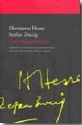 HERMANN HESSE - STEFAN ZWEIG: CORRESPONDENCIA de HESSE, HERMANN  ZWEIG, STEFAN 