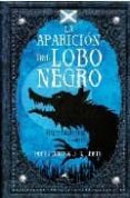 LA APARICION DEL LOBO NEGRO di DEREK, BENZ 