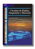 CIRCUITOS DE FLUIDOS, SUSPENSION Y DIRECCION de ALONSO, JOSE MANUEL 