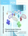 PCPI: OPERACIONES BASICAS DE COMUNICACION di SANCHEZ ESTELLA, OSCAR 