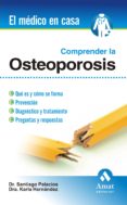 COMPRENDER LA OSTEOPOROSIS de PALACIOS, SANTIAGO 