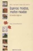 BUENOS MODOS, MALAS MODAS: URBANIDAD SIGLO XXI de PEREZ-SERRANO, AFRICA  PEREZ-SERRANO, ANA MARIA  PEREZ-SERRANO, MABEL 