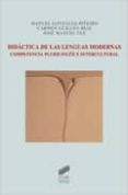 DIDACTICA DE LAS LENGUAS MODERNAS de VEZ, JOSE MANUEL  GONZALEZ PIEIRO, MANUEL  GUILLEN DIAZ, CARMEN 
