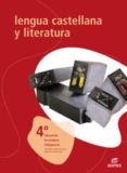 LENGUA CASTELLANA Y LITERATURA 4 ESO de ECHAZARRETA ARZAC, JOSE MARIA  GARCIA ACEA, ANGEL LUIS 