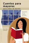 CUENTOS PARA MAYORES PARA ANTES DE DORMIR: PSICOLOGIA DE LOS CUEN TOS DE HADAS di GALLEHUGH, SUE  GALLEHUGH, ALLEN 