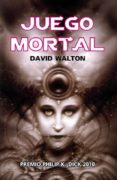 JUEGO MORTAL di WALTON, DAVID 
