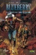 BLUEBERRY N 22: LA PISTA DE LOS NAVAJOS de CHARLIER, JEAN MICHEL  GIRAUD 