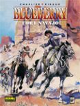 BLUEBERRY Nº 16: FORT NAVAJO de CHARLIER, JEAN MICHEL  GIRAUD, JEAN 