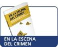 EN LA ESCENA DEL CRIMEN: PROTECCION DE INDICIOS Y PRIMERAS ACTUAC IONES POLICIALES EN EL LUGAR DEL DELITO de OTIN DEL CASTILLO, JOSE MARIA 