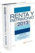 RENTA Y PATRIMONIO 2013 (2 ED.) de BADAS CEREZO, JESUS MARCO SANJUAN, JOSE ANTONIO 