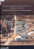 GEOGRAFIA E HISTORIA DEL EXTRARRADIO OCCIDENTAL DEL MUNICIPIO DE CORDOBA de TORRES MARQUEZ, MARTIN 