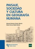 PAISAJE SOCIEDAD Y CULTURA EN GEOGRAFIA HUMANA 2011/2012 de ZARATE MARTIN, MANUEL ANTONIO 