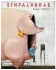 SIN PALABRAS de OLMOS, ROGER 