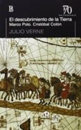 DESCUBRIMIENTO DE LA TIERRA: MARCO POLO - CRISTOBAL COLON de VERNE, JULIO 