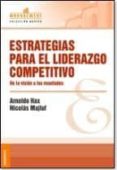 ESTRATEGIAS PARA EL LIDERAZGO COMPETITIVO di HAX, ARNOLDO MAJLUF, NICOLAS 