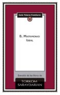EL MATRIMONIO IDEAL di SARAYDARIAN, TORKOM 