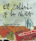 EL SOLDADO Y LA NIA de SIERRA I FABRA, JORDI 