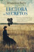 LA LECTORA DE SECRETOS de BARRY, BRUNONIA 