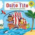 OSITO TITO: AVENTURA PIRATA de DAVIES, BENJI 