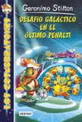 LOS COSMORRATONES 4: DESAFIO GALACTICO EN EL ULTIMO PENALTI de STILTON, GERONIMO 
