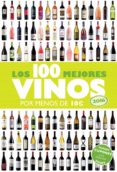 LOS 100 MEJORES VINOS POR MENOS DE 10 EUROS, 2016 de ESTRADA ALONSO, ALICIA 