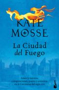 LA CIUDAD DEL FUEGO de MOSSE, KATE 