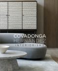 covadonga hernández. interiorismo  (ed. español / inglés)