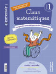 Portada de QUADERN CLAUS MATEMATIQUES SERIE ENTRENAT 1 PRIMARIA LLETRA D'IMPREMTA
