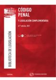 CDIGO PENAL Y LEGISLACIN COMPLEMENTARIA 47 EDICION di VV.AA. 