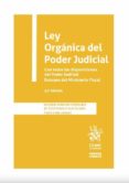 LEY ORGNICA DEL PODER JUDICIAL. CON TODAS LAS DISPOSICIONES DEL PODER JUDICIAL. ESTATUTO DEL MINISTERIA FISCAL di FLORS MATIES, JOSE 