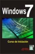 WINDOWS 7. CURSO DE INICIACION de BLANCO, JAIME 