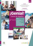 GENIAL! B1.1 - CURSO DE ESPAOL di MARTIN BOSQUE, ADELAIDA MENDEZ SANTOS, MARIA DEL CARMEN TUDELA CAPDEVILA, NITZIA 