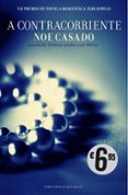 A CONTRACORRIENTE de CASADO, NOE 