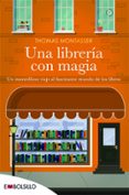 UNA LIBRERIA CON MAGIA di MONTASSER, THOMAS 