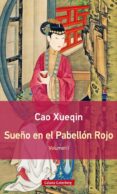 SUEO EN EL PABELLN ROJO. TOMO I de XUEQIN, CAO 