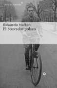 EL BOXEADOR POLACO de HALFON, EDUARDO 