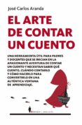 EL ARTE DE CONTAR UN CUENTO de ARANDA, JOSE CARLOS
