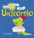 QUIERO GANAR ESE UNICORNIO de SANTIAGO, FABI 