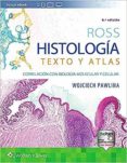 ROSS: HISTOLOGIA TEXTO Y ATLAS (8 ED.) di PAWLINA, WOJCIECH 