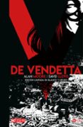 V DE VENDETTA - ED. LIMITADA EN B/N de MOORE, ALAN 